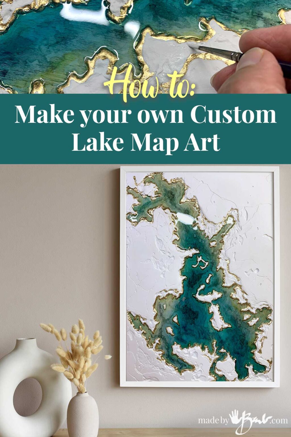 How to Make Your own Custom Lake Map Art - Made By Barb