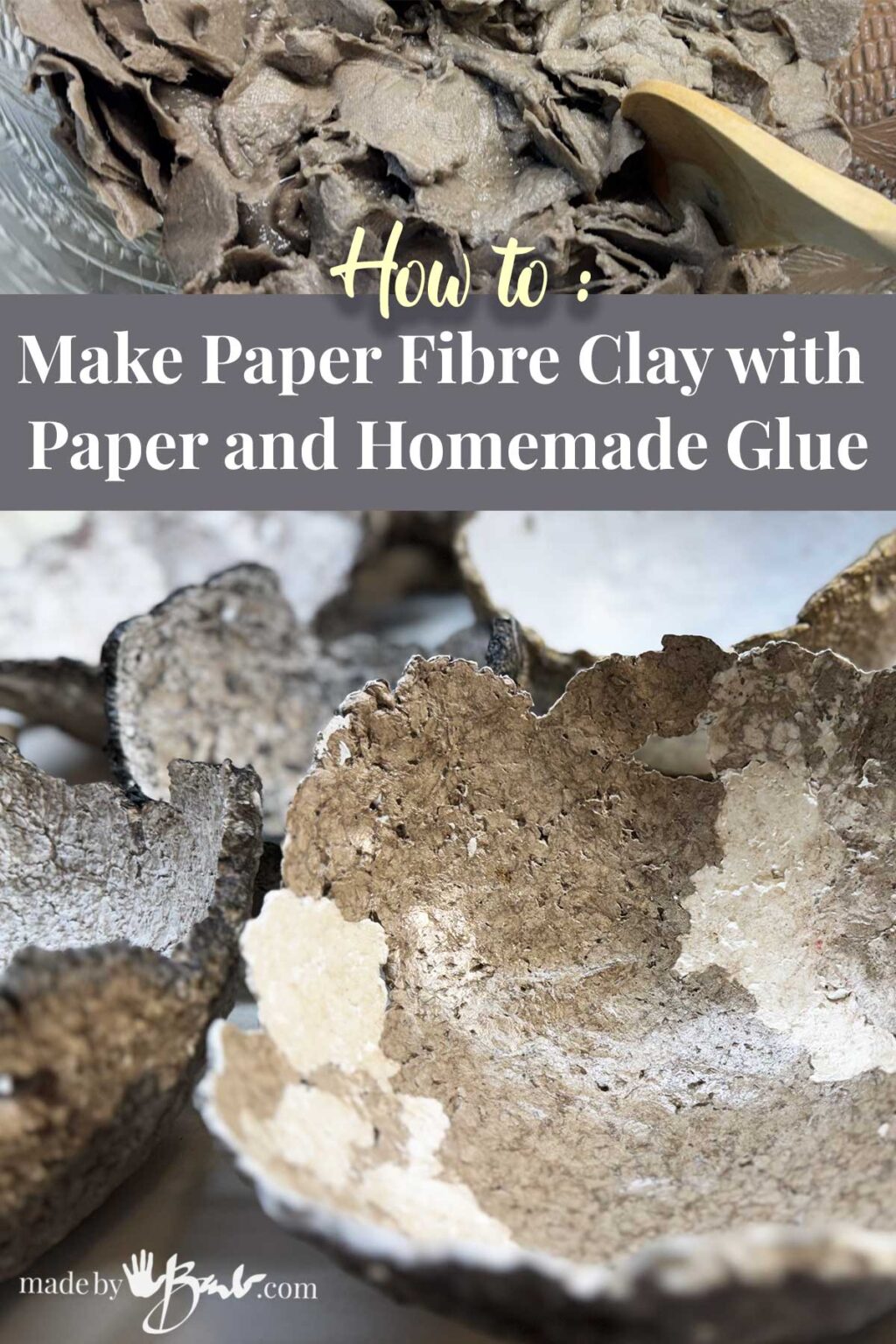 How to Make Paper Fibre Clay with Paper and Homemade Glue
